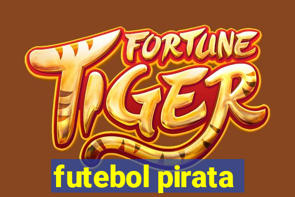 futebol pirata